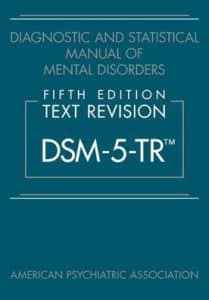 Diagnostic and Statistical Manual (DSM) DSM V-TR